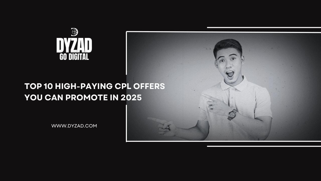 Top 10 High-Paying CPL Offers You Can Promote in 2025