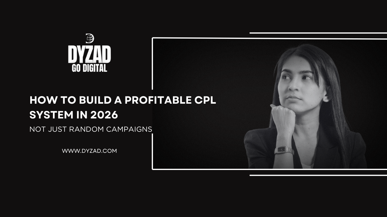 How to Build a Profitable CPL System in 2026 (Not Just Random Campaigns)